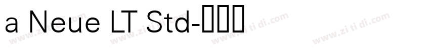 a Neue LT Std字体转换